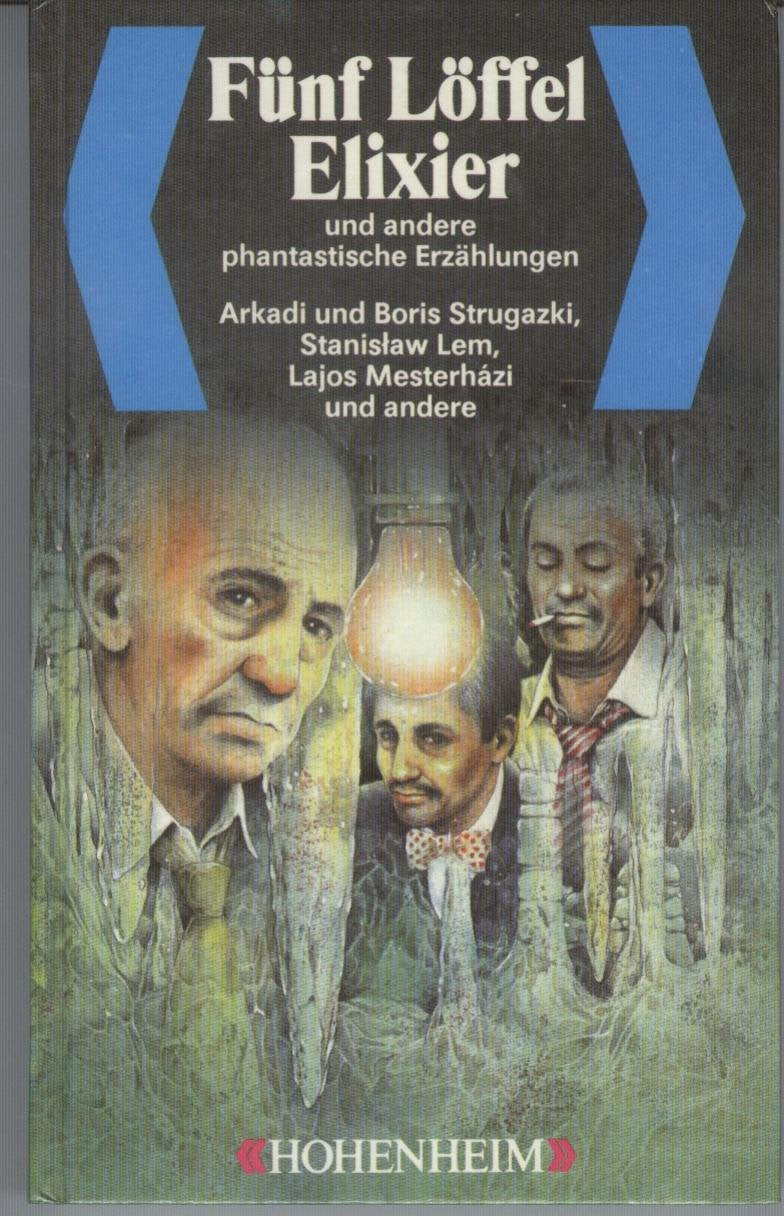 Fünf Löffel Elixier und andere phantastische Erzählungen Books