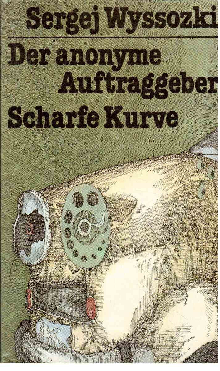 Der anonyme Auftraggeber /Scharfe Kurven. Kriminalromane Books