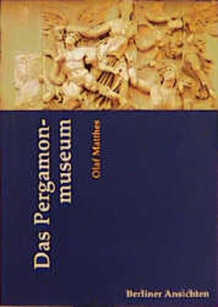 Product Image: Das Pergamon Museum (Berliner Ansichten)