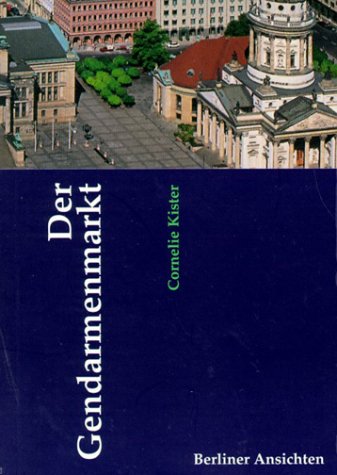 Der Gendarmenmarkt (Berliner Ansichten) Architecture