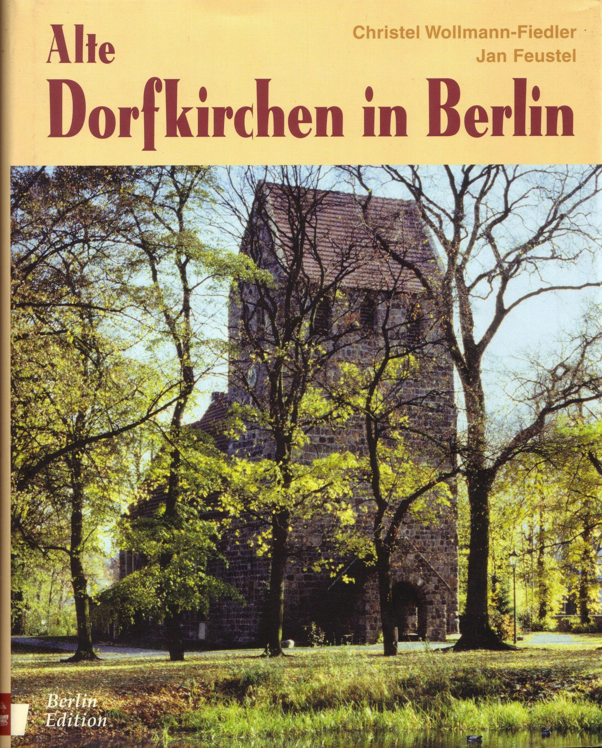Alte Dorfkirchen in Berlin Architecture