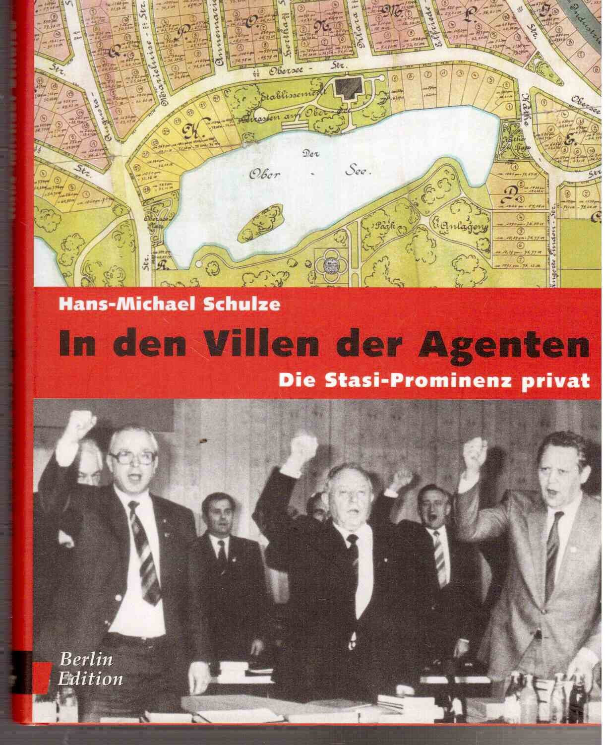 In den Villen der Agenten: Die Stasi-Prominenz privat Politics & History