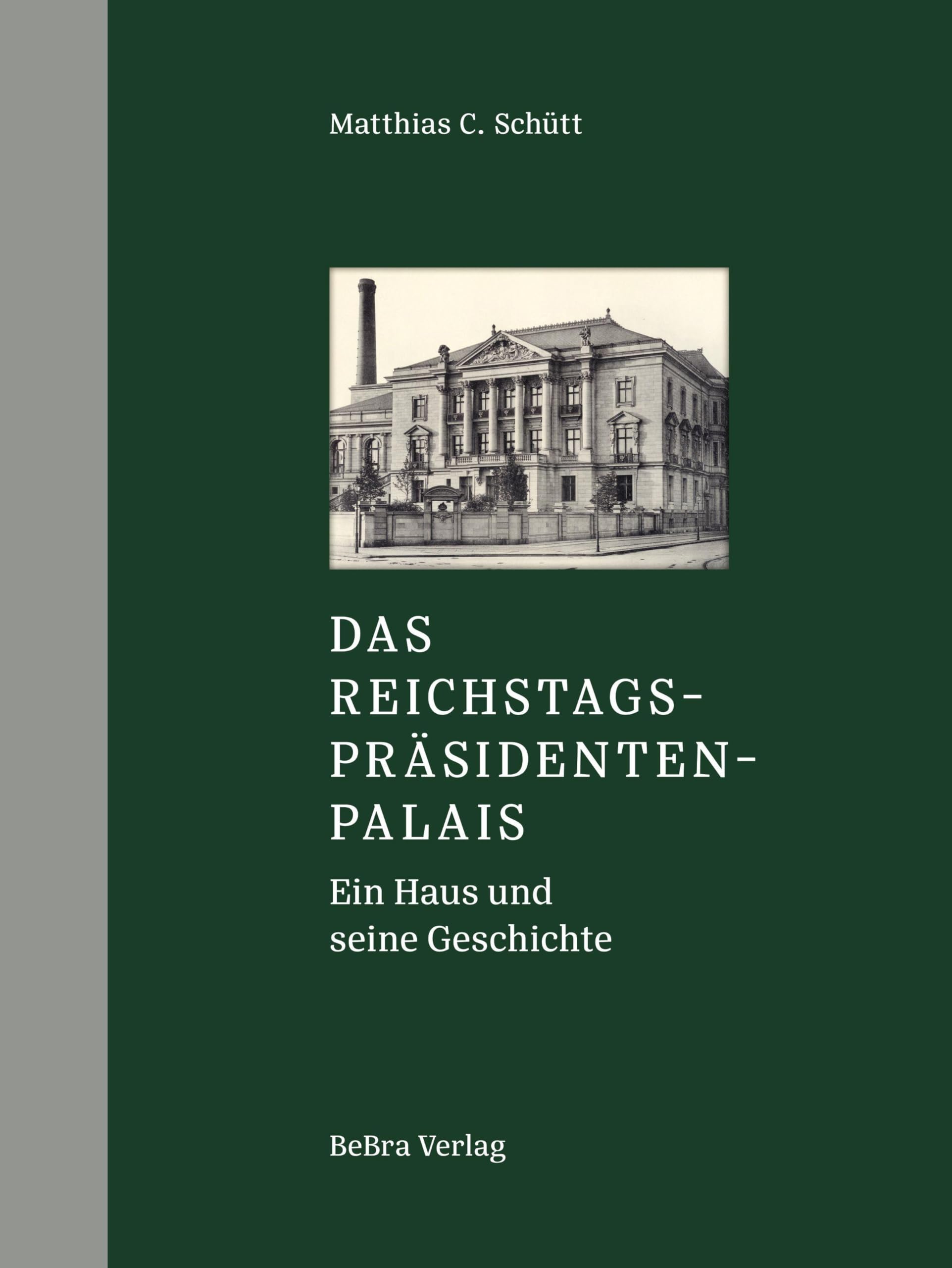 Das Reichstagspräsidentenpalais German history