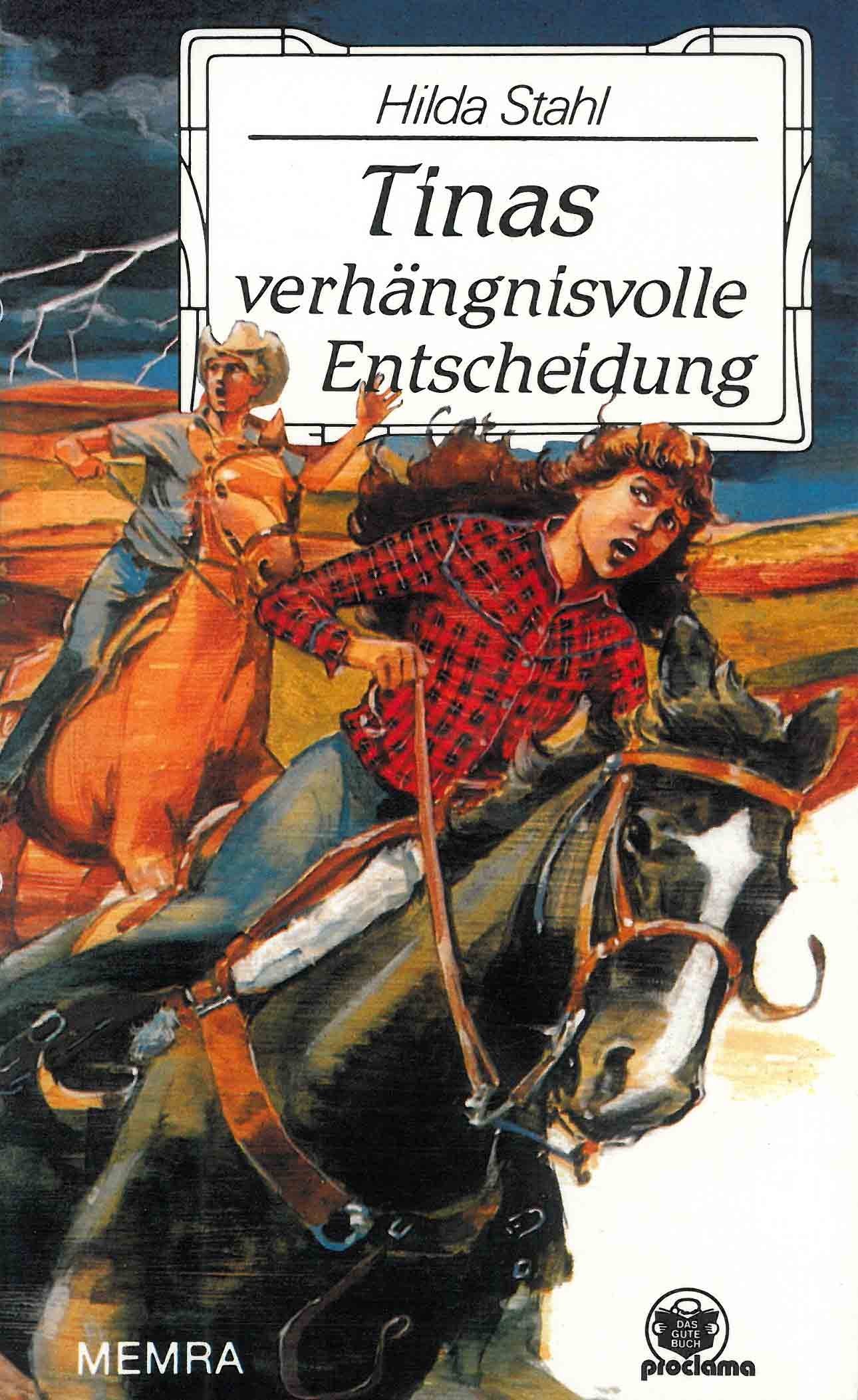 Tinas verhängnisvolle Entscheidung Books