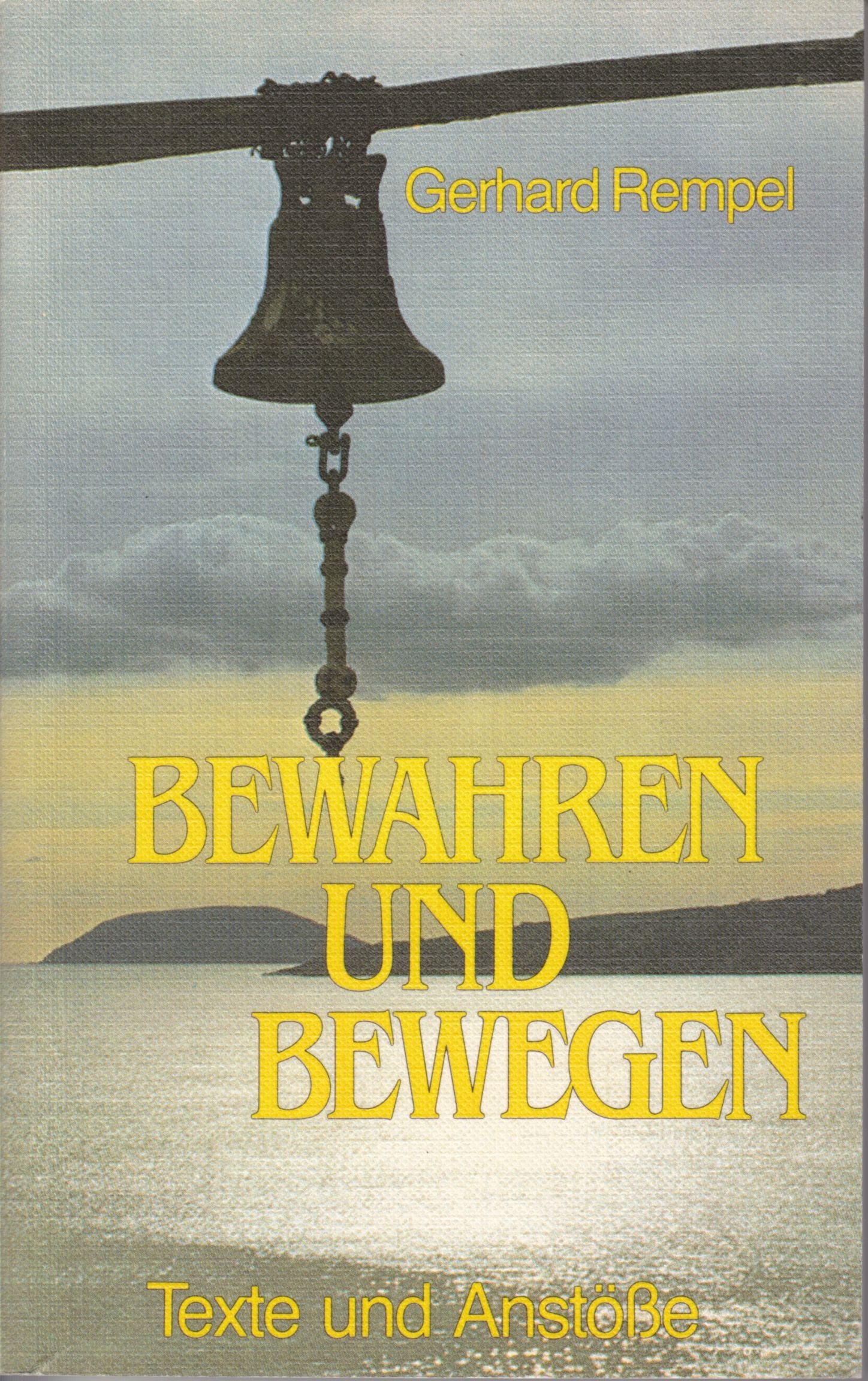 Bewahren und Bewegen. Texte und Anstösse Books