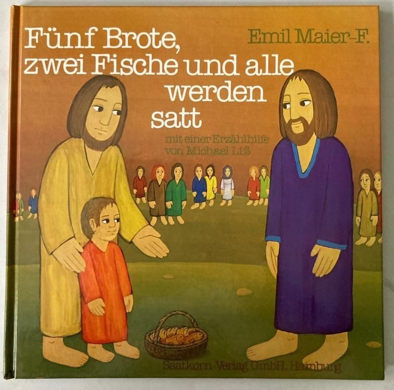 Fünf Brote, zwei Fische und alle werden satt, Bd 7 Religion & Esotericism