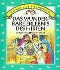 Das wunderbare Erlebnis des Hirten: Die Weihnachtsgeschichte Children's books