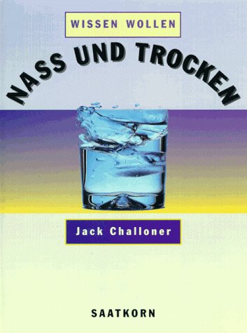 Wissen wollen, Naß und trocken Children's books