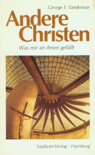 Andere Christen : was mir an ihnen gefällt - What I like about... (dt.) Books