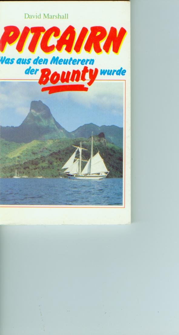 Pitcairn - Was aus den Meuterern der Bounty wurde Social Sciences