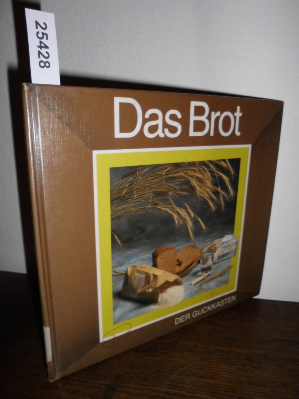 Das Brot. Der Guckkasten Books