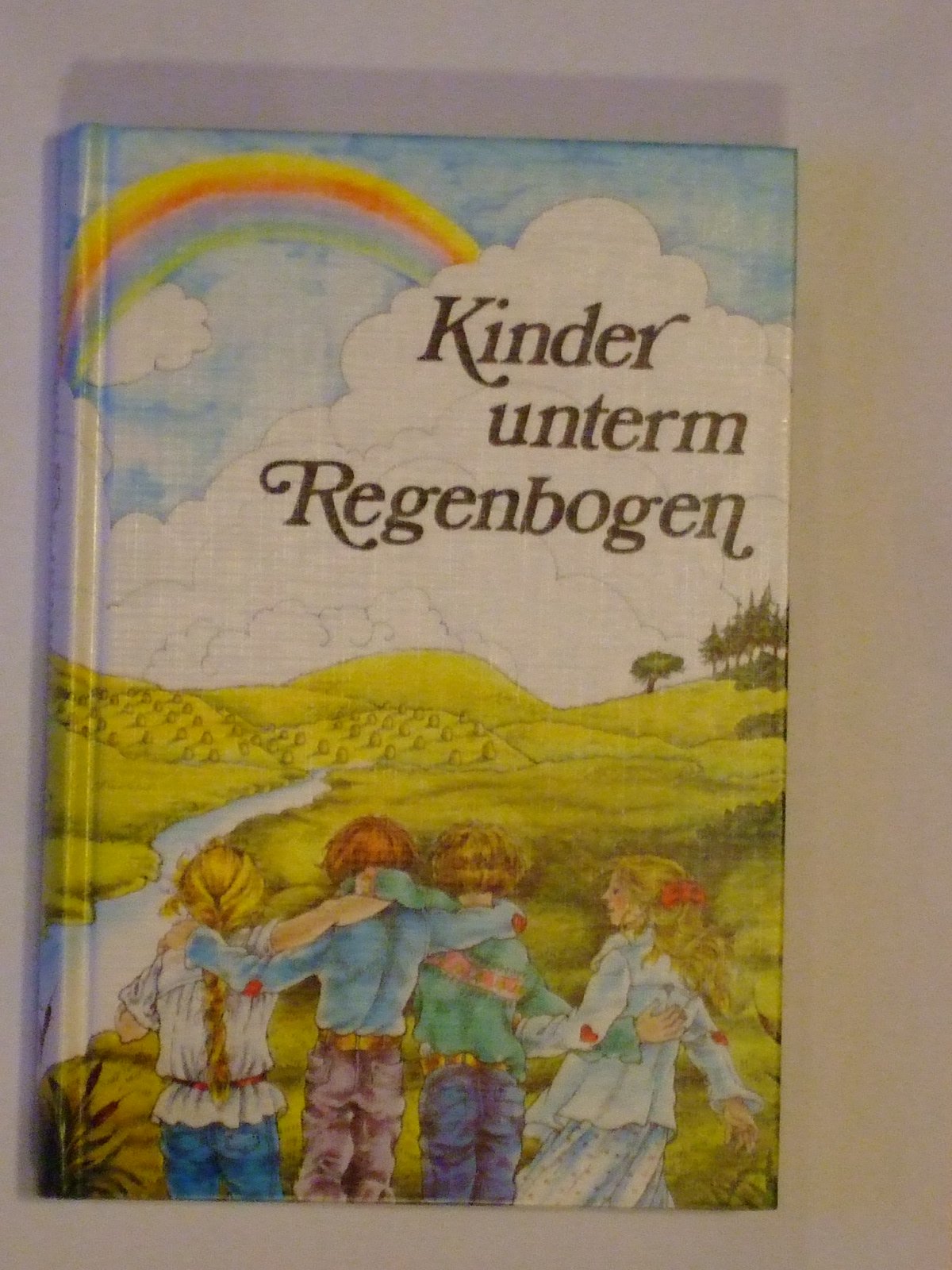 Kinder unterm Regenbogen I. Geschichten zum Lesen und Miterleben Books