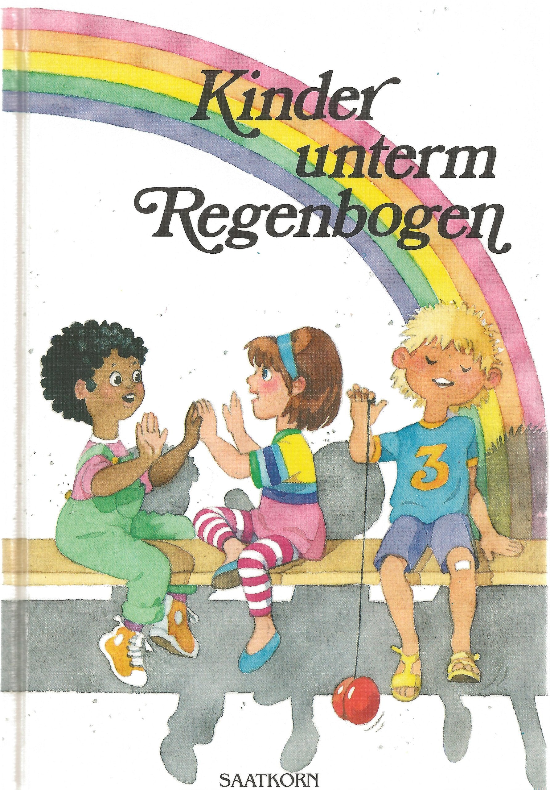 Kinder unterm Regenbogen 4. Geschichten zum Lesen und Miterleben. ( Ab 6 J.) Books