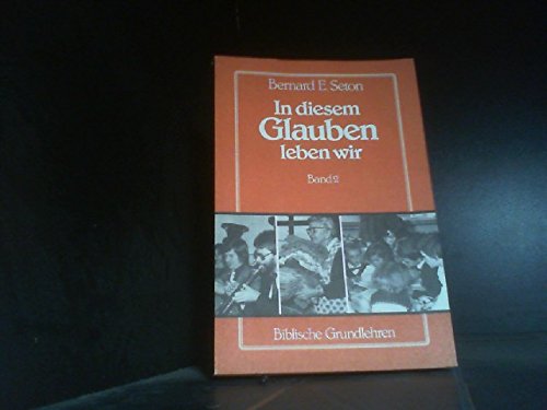 In diesem Glauben leben wir. Band 2 Books