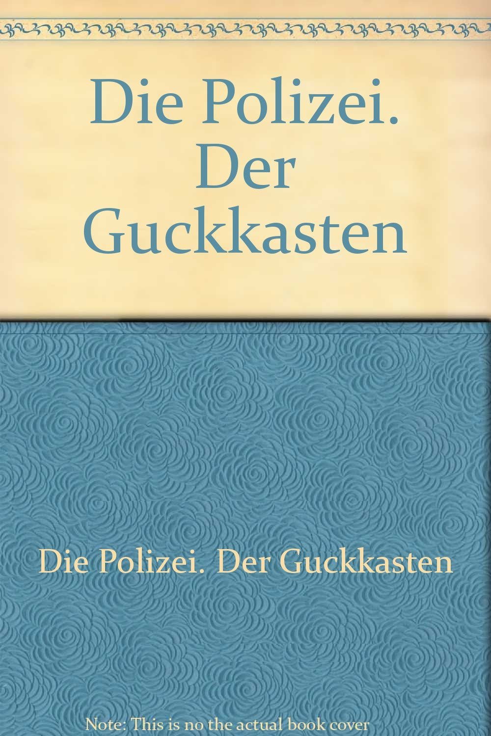Product Image: Die Polizei. Der Guckkasten