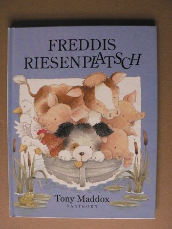 Freddis Riesenplatsch - Maddox, Tony/Klingeberg, Heidemarie (Übersetz.) book