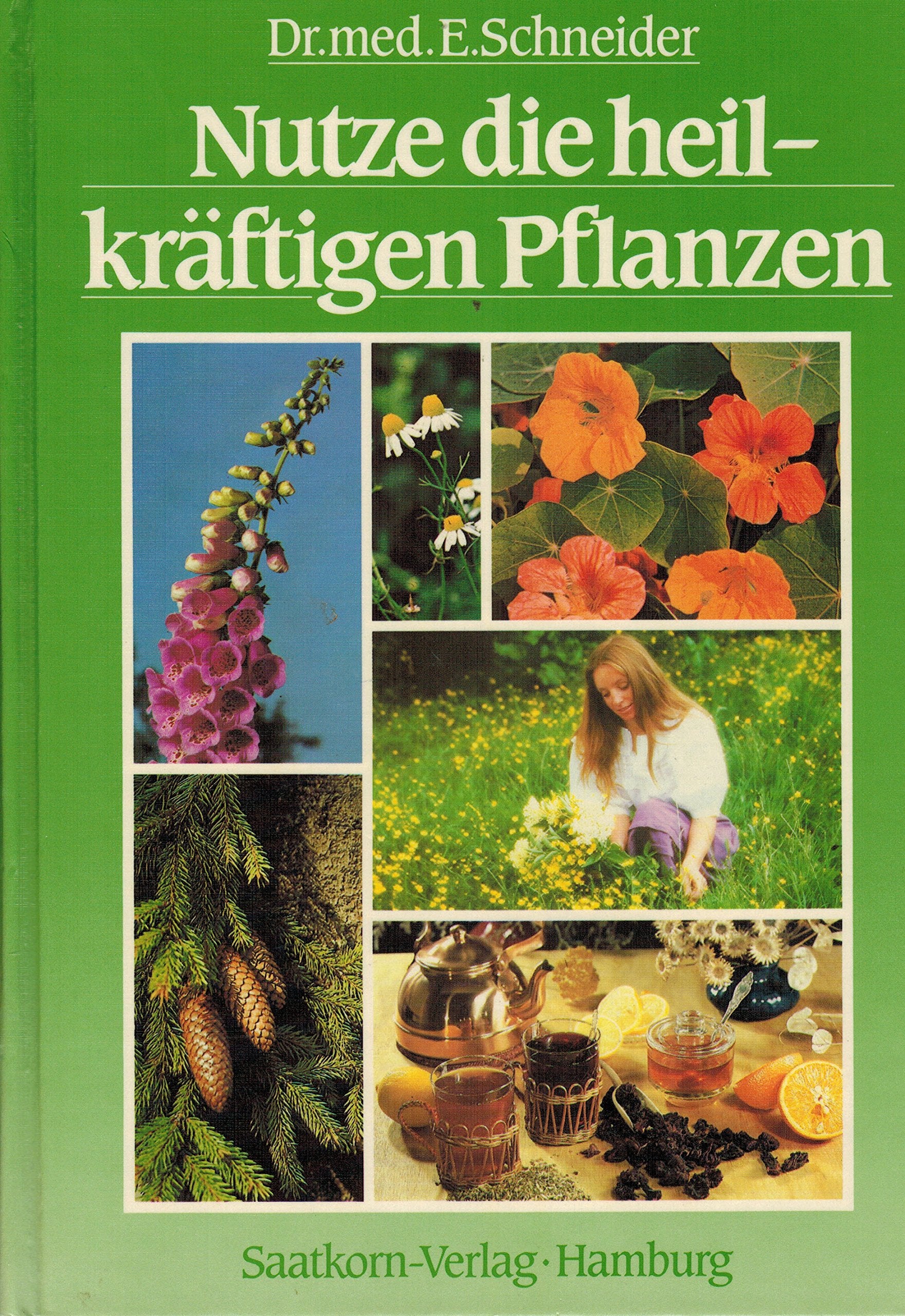 Product Image: Nutze die heilkräftigen Pflanzen