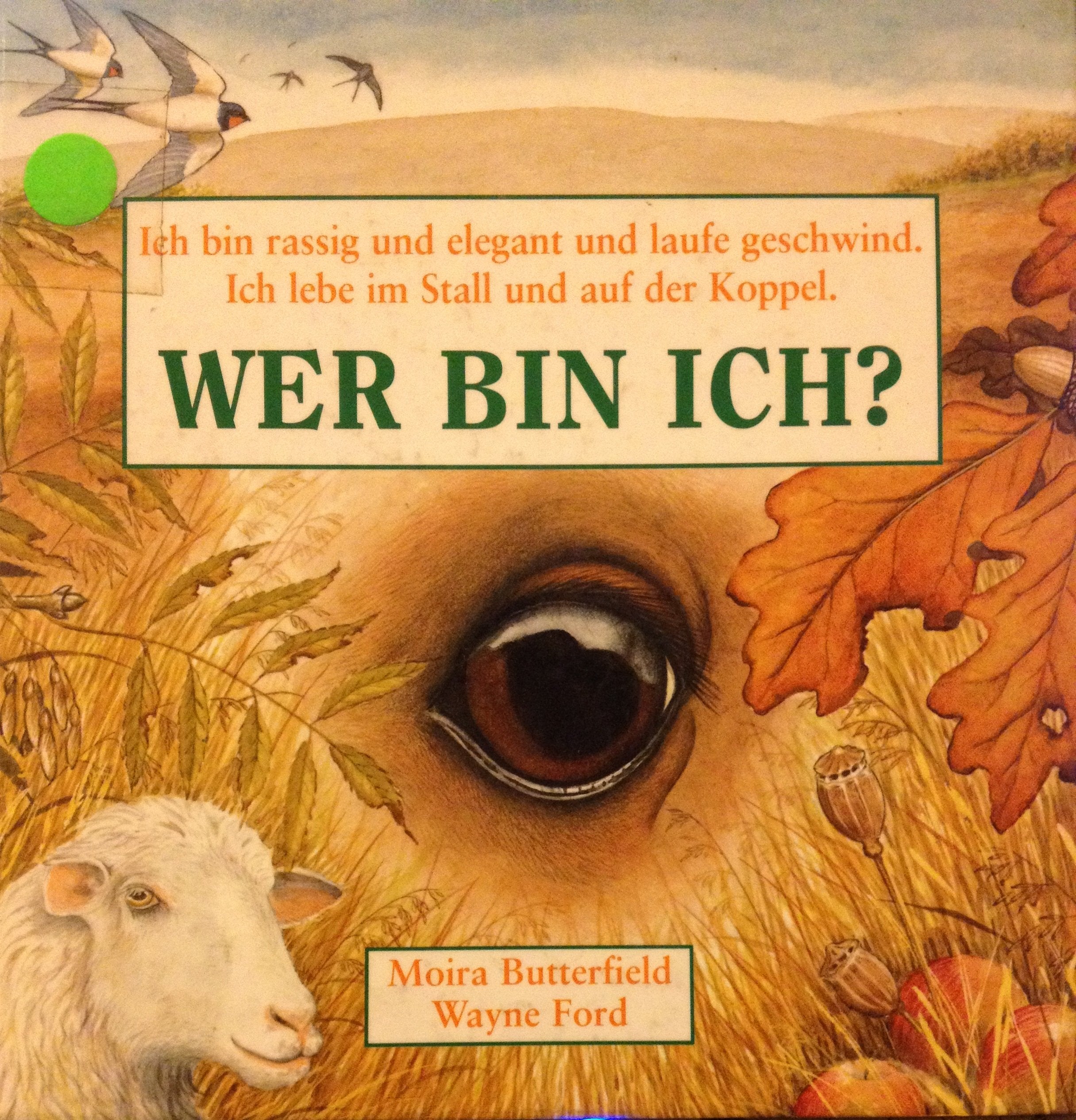 Wer bin ich ? Ich bin rassig und elegant und laufe geschwind. Ich lebe im Stall und auf der Koppel Books