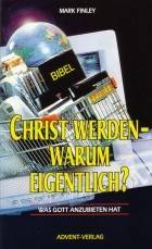 Product Image: Christ werden - Warum eigentlich? : was Gott anzubieten hat