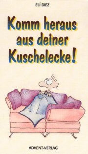Komm heraus aus deiner Kuschelecke! : mit Jesus und Petrus auf Entdeckungsreise Books