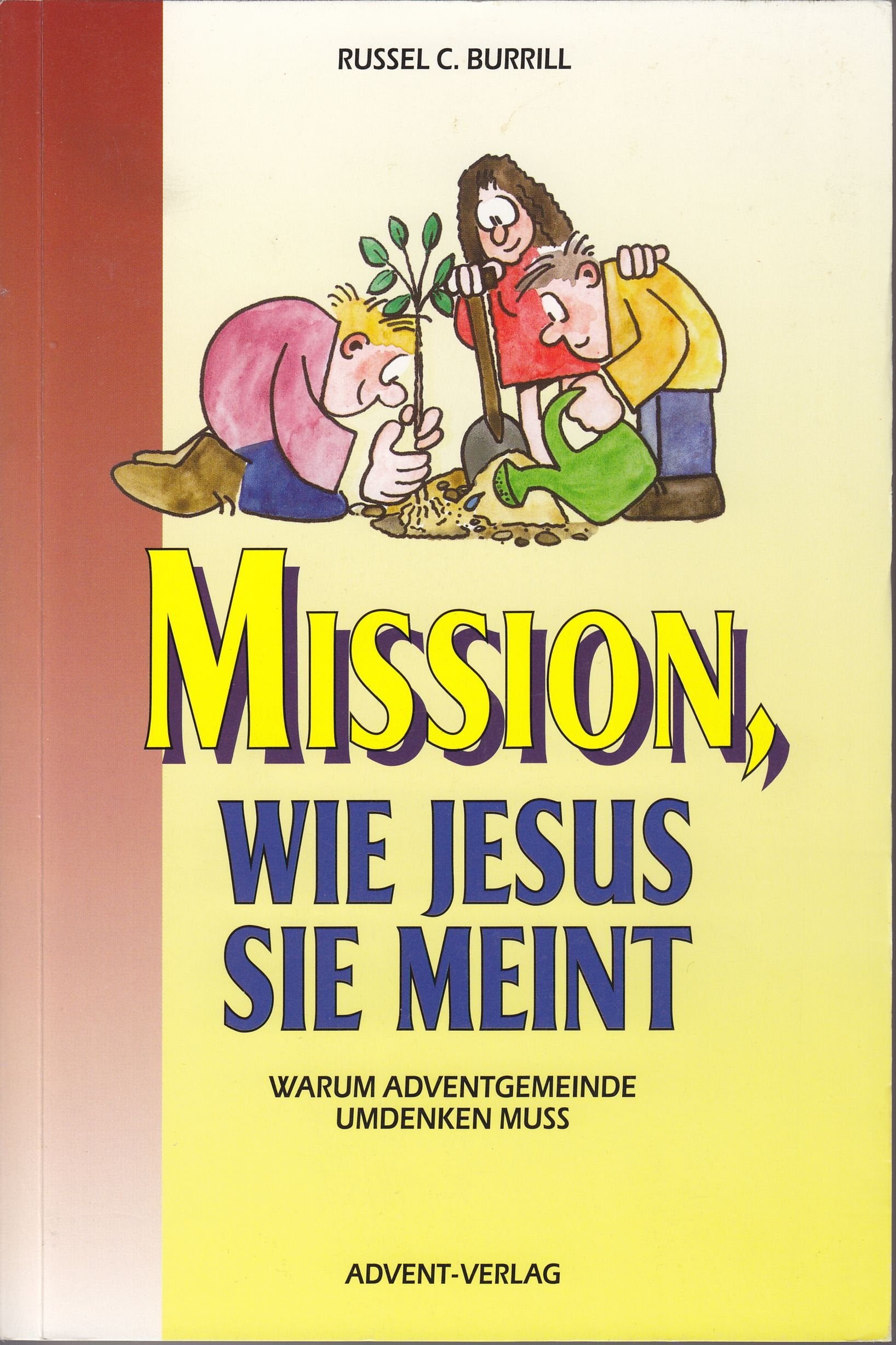 Mission, wie Jesus sie meint Books