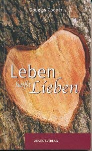 Leben heißt Lieben Religion & Esotericism