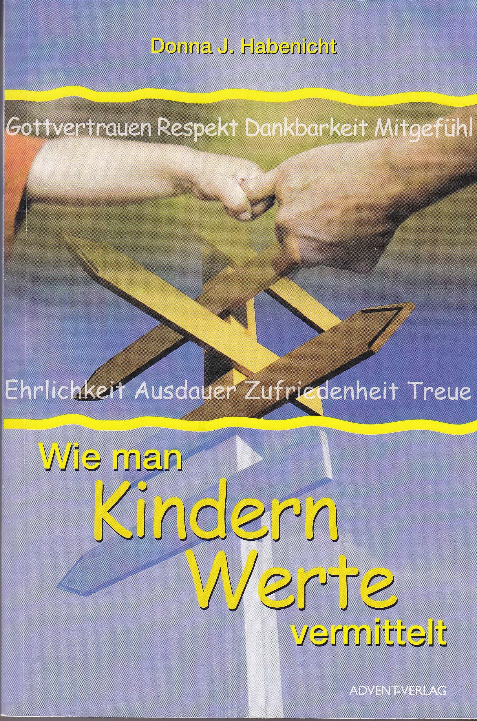 Wie man Kindern Werte vermittelt Books