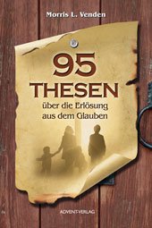 95 Thesen über die Erlösung aus dem Glauben Books