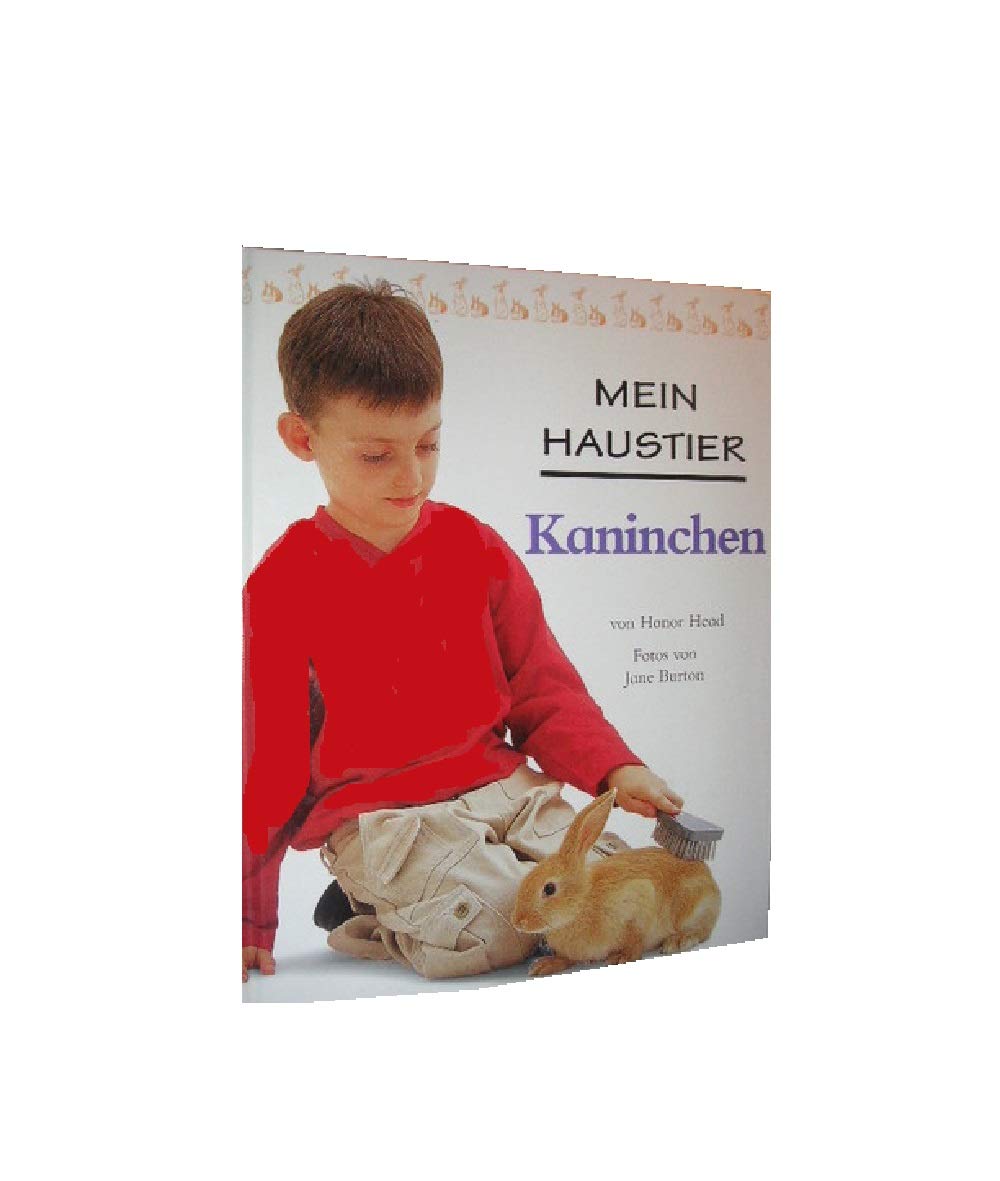 Mein Haustier : Kaninchen - My pet - rabbit (dt.) Books