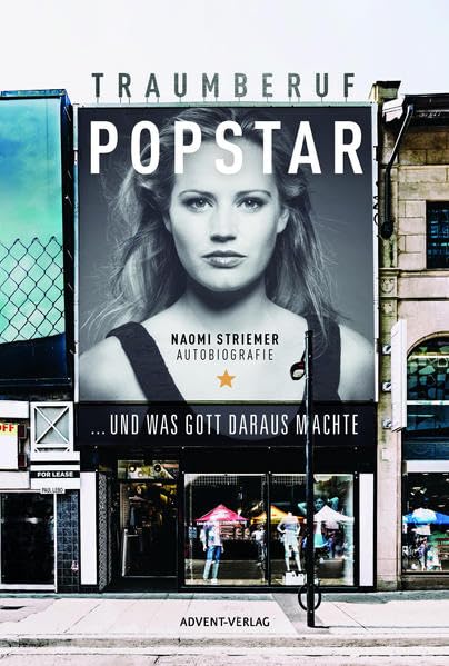 Traumberuf Popstar: ...und was Gott daraus machte Memories