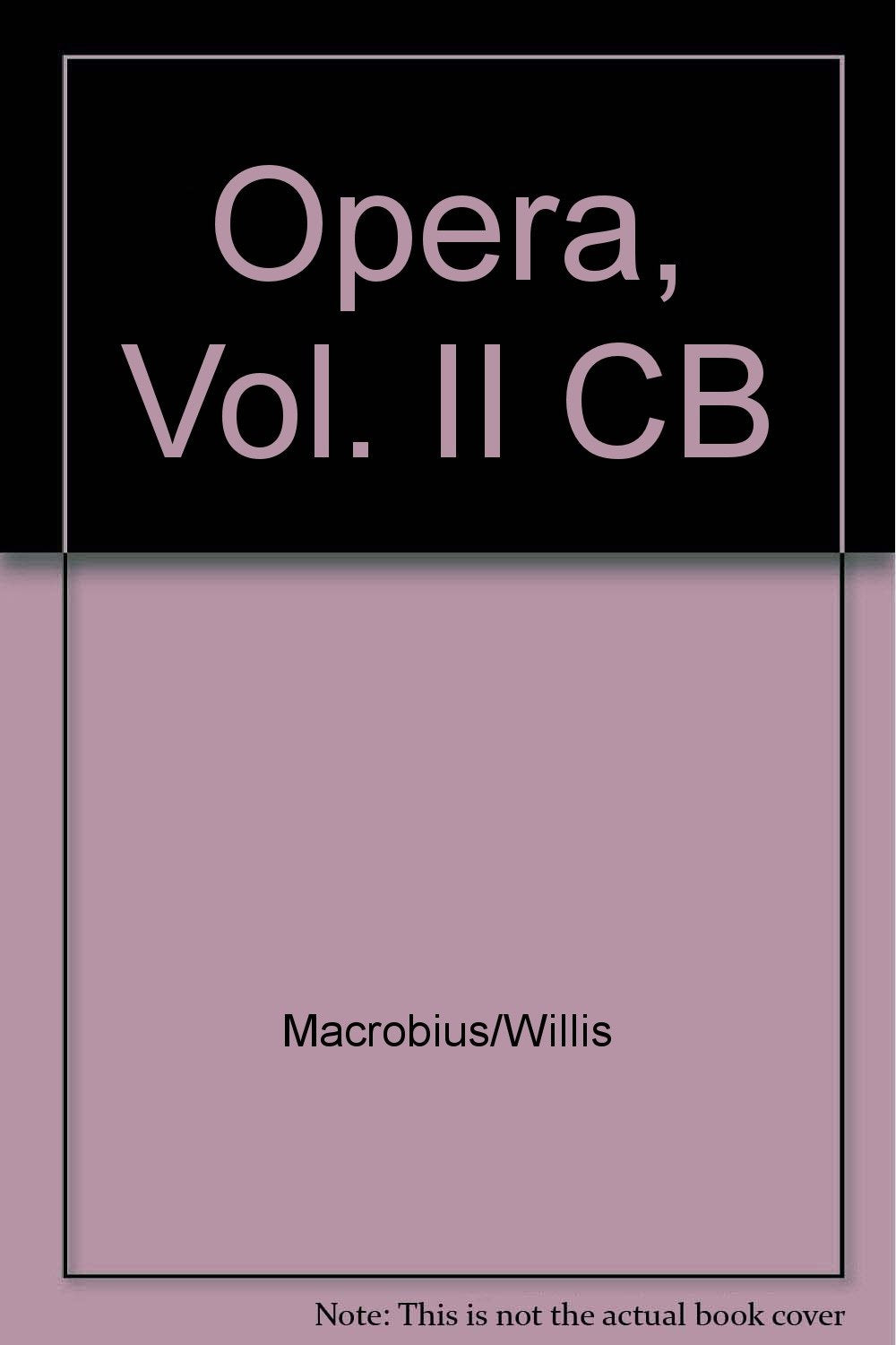 Opera, Vol.2, Commentarii in somnium Scipionis: Vol. II Commentarii in somnium Scipionis Media & Communication