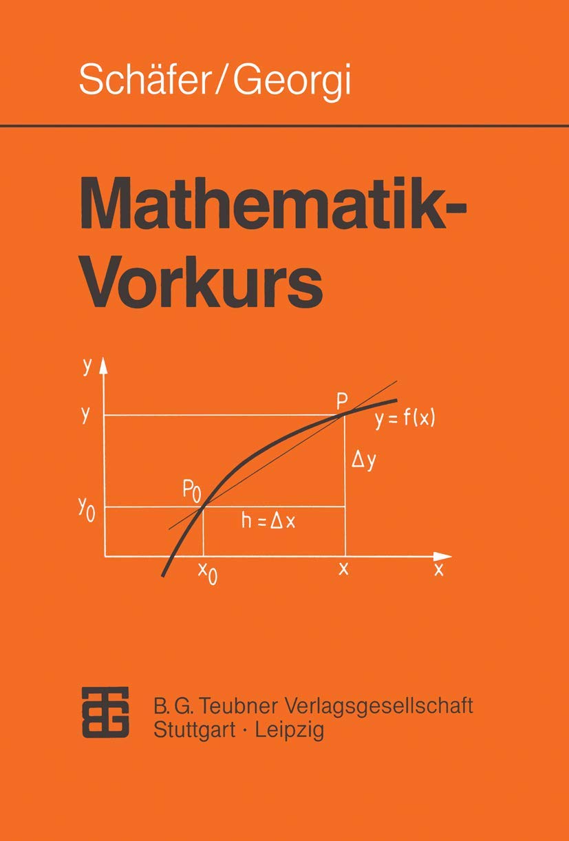Mathematik-Vorkurs: Übungs- und Arbeitsbuch für Studienanfänger Mathematics