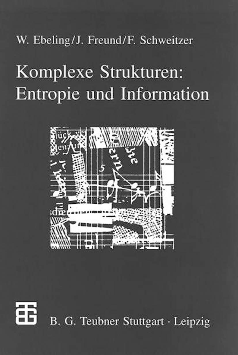 Komplexe Strukturen: Entropie und Information: Entropie Und Infurmation Computer Science