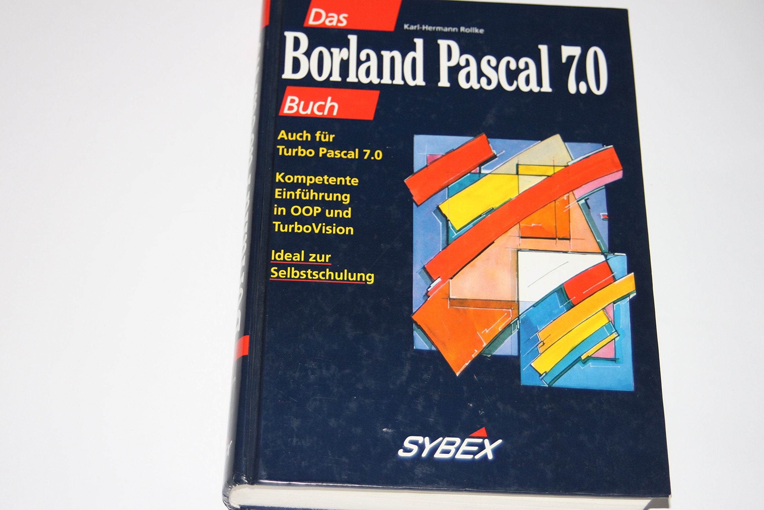 Das Borland Pascal 7.0 Buch book