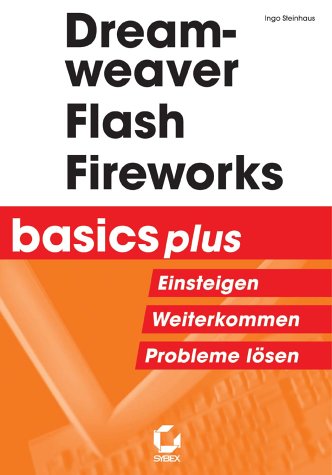 Dreamweaver, Flash und Fireworks Computer Science