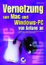 Vernetzung von Mac und Windows-PC - von Anfang an Books
