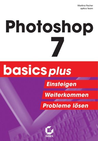 Photoshop 7: Für PC und Mac Hobbies & Crafts