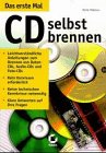 CD selbst brennen. Das erste Mal Books