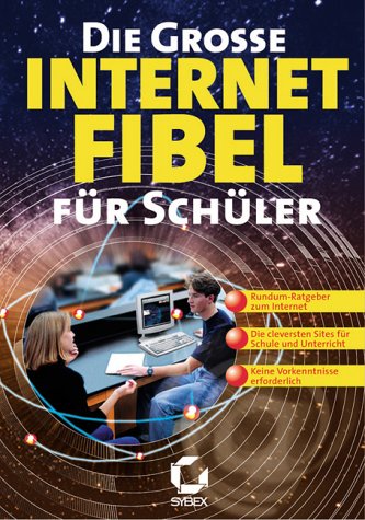 Die große Internet Fibel für Schüler Books