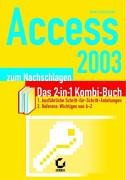 Access 2003 zum Nachschlagen. book