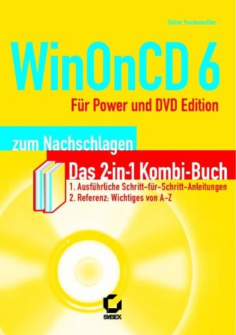 WinOnCD zum Nachschlagen: Das 2-in-1 Kombi-Buch. Ausführliche Schritt-für-Schritt-Anleitungen. Referenz: Wichtiges von A-Z Computer Science