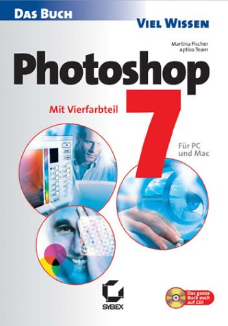 Photoshop 7, m. CD-ROM: Für PC und Mac Hobbies & Crafts
