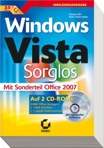 Windows Vista Sorglos: Mit Extrateil zu Office 2007. Auf CD: 2000 Officevorlagen, 1000 Schriften und 3 Spielevollversionen: Kakuro, Fillomino, Sikaku Computer Science