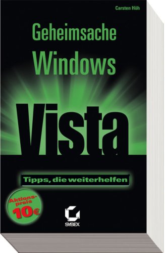 Geheimsache Windows Vista: Tipps, die weiterhelfen Books
