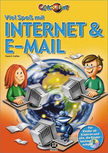Viel Spass mit Internet und Email Non-fiction