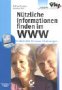 Nützliche Informationen finden im www: Endlich Zeit für neue Erfahrungen. Hrsg. v. Landesverband der Volkshochschulen von NRW Learning & Reference