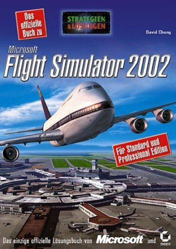 Das offizielle Buch zu Microsoft Flight Simulator 2002 game