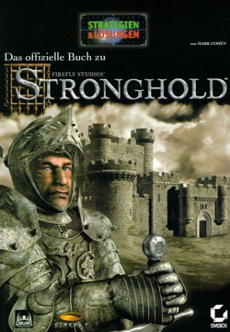 Das offizielle Buch zu Stronghold - Strategien & Lösungen Computer Science
