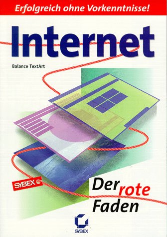 Internet. Der rote Faden. Erfolgreich ohne Vorkenntnisse Books