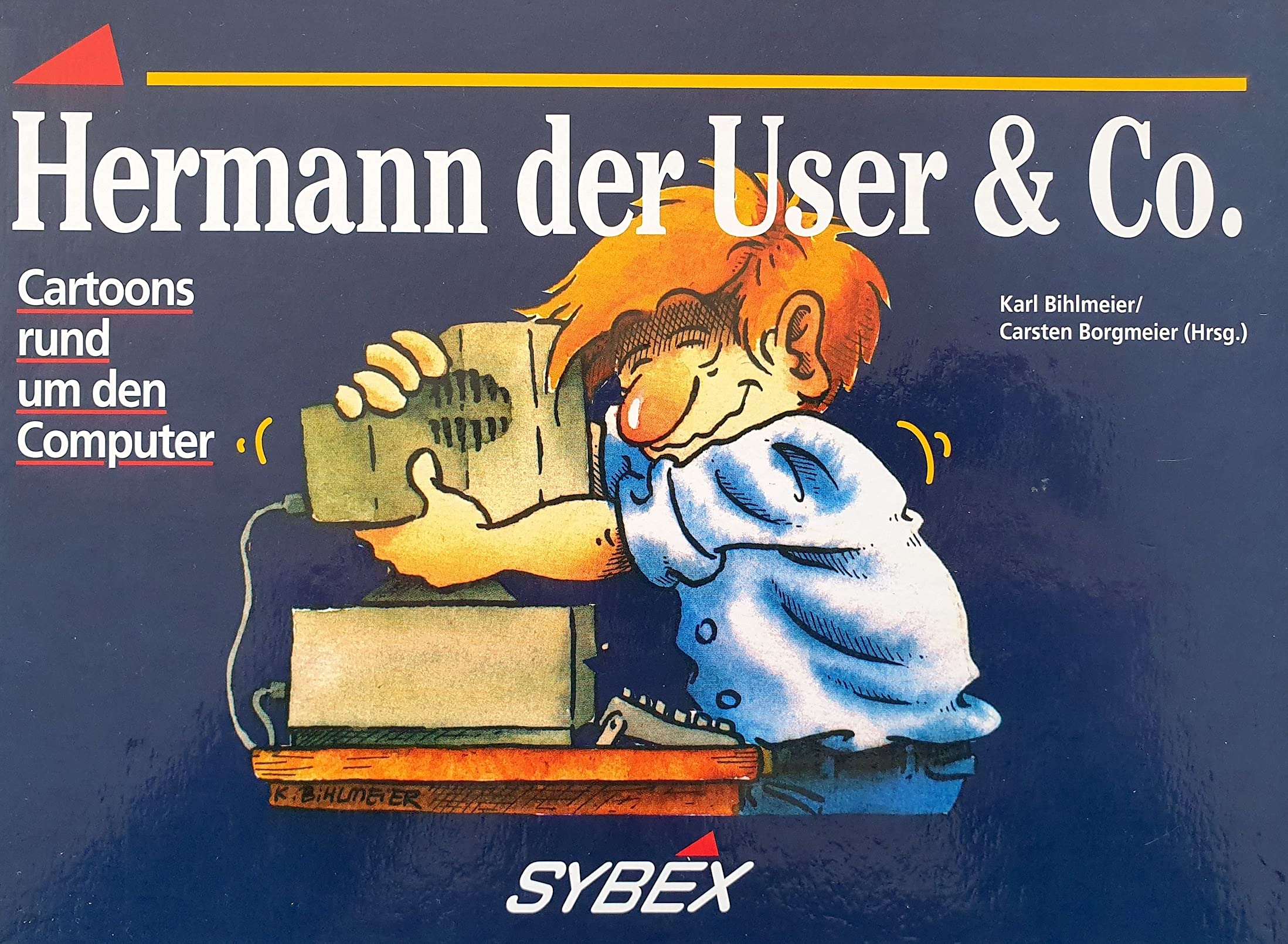 Hermann der User und Co. Cartoons rund um den Computer Cartoons